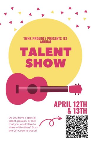 TWHS Talent Show THIS WEEK!